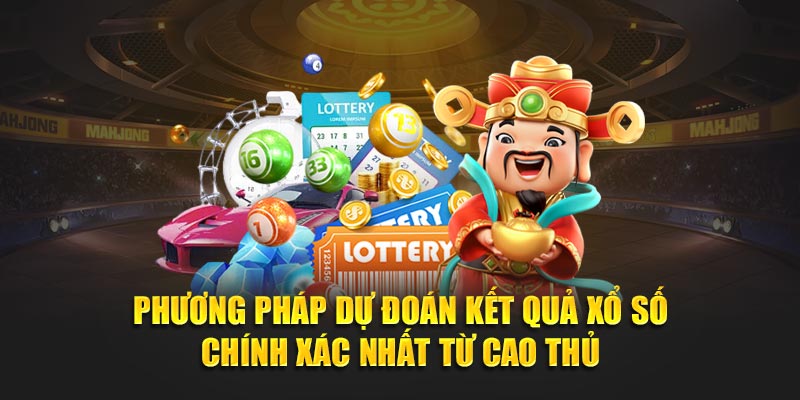 Phương Pháp Dự Đoán KQXS Chính Xác Nhất Từ Cao Thủ